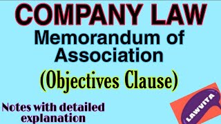 Memorandum of AssociationObject ClauseCompany Law lectureMOA company law lecture by lawvita [upl. by Animrelliug754]