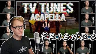 FRIENDS Theme  TV Tunes Acapella [upl. by Atoel]