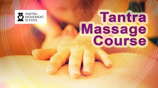 Tantra Massage Course [upl. by Seniag91]