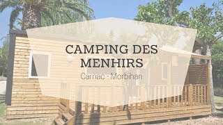 Camping des menhirs à Carnac  Morbihan Tourisme [upl. by Limemann]