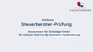 Vorkurs Steuerberater Prüfung online [upl. by Roon865]