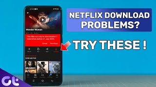 Netflix Video Downloading Errors Try These Top 6 Solutions  Guiding Tech [upl. by Anibla]