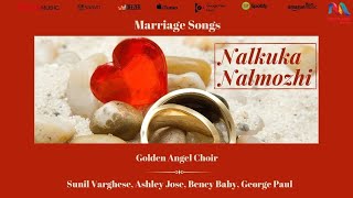 Nalkuka Nanmozhi l Holy Matrimony  Malayalam Christian Wedding Song [upl. by Boyden538]