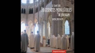 Fraternités Monastiques de Jérusalem  Magnificat [upl. by Price]