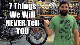 7 Things Motorcycles dealers will NEVER tell you [upl. by Cornelle]