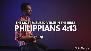 Philippians 413 – The Meaning of the Most Misused Verse in the Bible [upl. by Halonna]