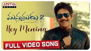 Hey Menina Full Video Song  Manmadhudu 2 Songs  Akkineni Nagarjuna Rakul Preet [upl. by Esdnyl]