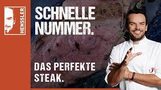 Schnelles quotDas perfekte SteakquotRezept von Steffen Henssler [upl. by Tade922]