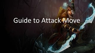 League of Legends Attack Move and Orb Walk Guide [upl. by Derf227]