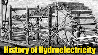 History of Hydro Power  What is Hydro Energy  History of water wheel [upl. by Cavanagh933]