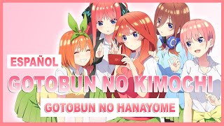 【Gotoubun no Hanayome OP 1】Gotoubun no Kimochi【Cover Español】Koukochan IKuraa SayuPalomares liartist [upl. by Annoeik]