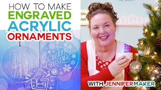 How to Engrave Acrylic Ornaments on a Cricut Maker [upl. by Garrard834]