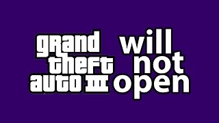 How to fix Will not open or Cannot find 640x480 video mode in GTA III [upl. by Nilya694]