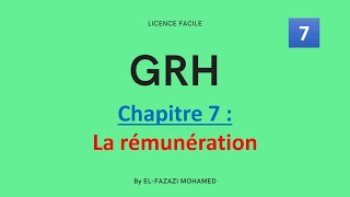 GRH  Chapitre 7  La rémunération   EP 7 [upl. by Kleiman]