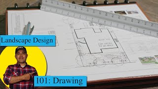 Landscape Design 101 Drawing Basics [upl. by Lotz]