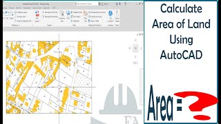 How to Measure area of Land using AutoCAD and Cadastral MapBlueprint [upl. by Ronna440]