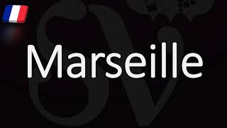 How to Pronounce Marseille French Pronunciation Native Speaker [upl. by Adnamma770]