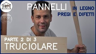 Pannelli in legno 2 di 3 truciolare [upl. by Rebmit]