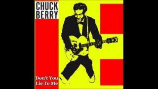 Chuck Berry Dont You Lie To Me [upl. by Lotz]