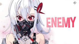 Nightcore  Enemy Lyrics [upl. by Ontina905]