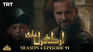 Ertugrul Ghazi Urdu  Episode 91  Season 4 [upl. by Bartie]