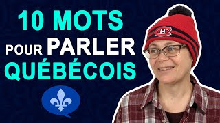 10 WORDS YOU MUST KNOW TO SPEAK QUEBEC FRENCH  Québécois 101 [upl. by Nirak479]