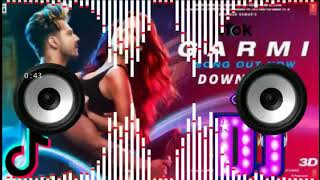 Garmi Song Remix ✔️ Badshah Neha K 💘 Tiktok Viral Dj Remix Songs [upl. by Padegs397]