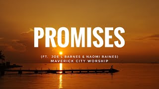 Promises Lyrics Ft Joe L Barnes amp Naomi Raines  TRIBL MUSIC [upl. by Deegan49]