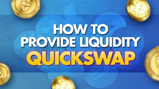 How to Provide Liquidity on MaticPolygon Quickswap [upl. by Nagah534]