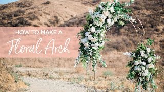 DIY Floral Wedding Arch [upl. by Eelyrag655]