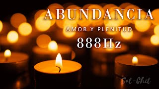 888 Hz Atraer Abundancia Amor y Plenitud ✧ Música para manifestar Deseos y Prosperidad Infinita [upl. by Willi]