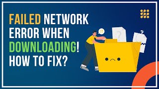 Failed Network Error When Downloading 3 Easy Way To Fix [upl. by Edmead]