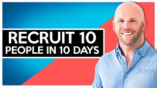 Network Marketing Recruiting How I Recruited 10 People in 10 Days [upl. by Ewnihc]