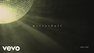 Taylor Swift – mirrorball Official Lyric Video [upl. by Neukam371]