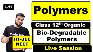 L11 Polymers  bioDegradable Polymers with examples  By Arvind Arora [upl. by Atina]