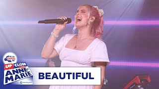 AnneMarie  Beautiful  Live At Capital Up Close  Capital [upl. by Sidalg]