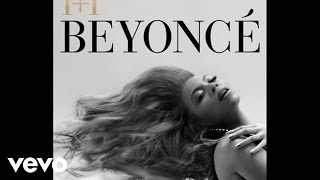 Beyoncé  11 Audio [upl. by Nekal]