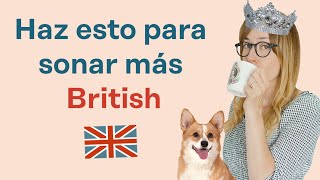 10 secretos de pronunciación del inglés británico 👑 Pronuncia como un nativo [upl. by Yerok482]