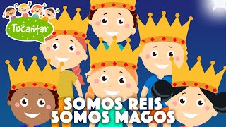 Somos Reis somos Magos Canção de Reis 👑  Tucantar  Música Infantil [upl. by Yaluz92]