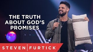 The Truth About God’s Promises  Pastor Steven Furtick [upl. by Daffi440]