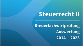 Steuerrecht II in der Steuerfachwirtprüfung 2023 [upl. by Ennagem]