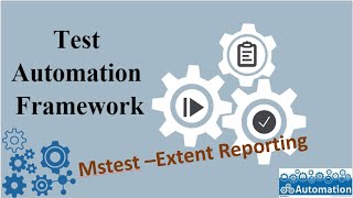 MsTest How to Set up Configure Extent Report [upl. by Asilenna]