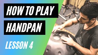 How to Play Handpan Hangdrum  Lesson 4 Rudiments part 1 [upl. by Crawley688]