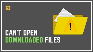 What To Do If You Can’t Open Downloaded Files [upl. by Ahsaek]