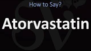 How to Pronounce Atorvastatin CORRECTLY [upl. by Letha]