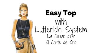 EASY TOP with Lutterloh Patterns [upl. by Eltsyrc922]