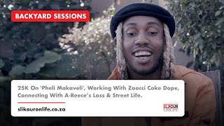 25K On Pheli Makaveli Zoocci Coke Dope Connecting W AReece amp Street Life  Backyard Sessions [upl. by Neeloj]