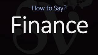 How to Pronounce Finance 3 WAYS British amp American English Pronunciation [upl. by Jeminah]