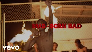 Brad  Born Bad Official Video [upl. by Nylyoj]