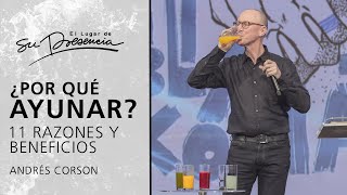 ¿Por qué Ayunar 11 Razones y Beneficios del Ayuno  Andrés Corson  Prédicas Cortas 171 [upl. by Jamil]